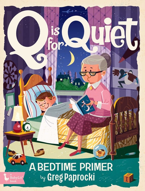 Book cover for Q Is for Quiet: A Bedtime Primer