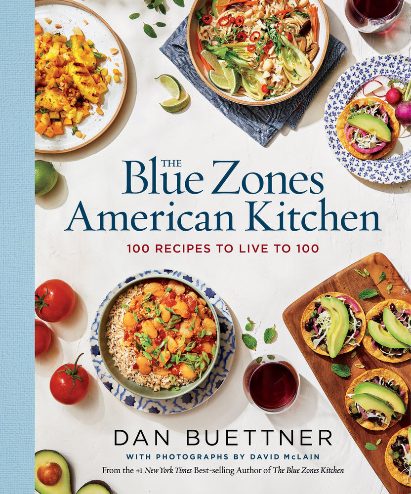 Book cover for The Blue Zones American Kitchen: 100 Recipes to Live to 100