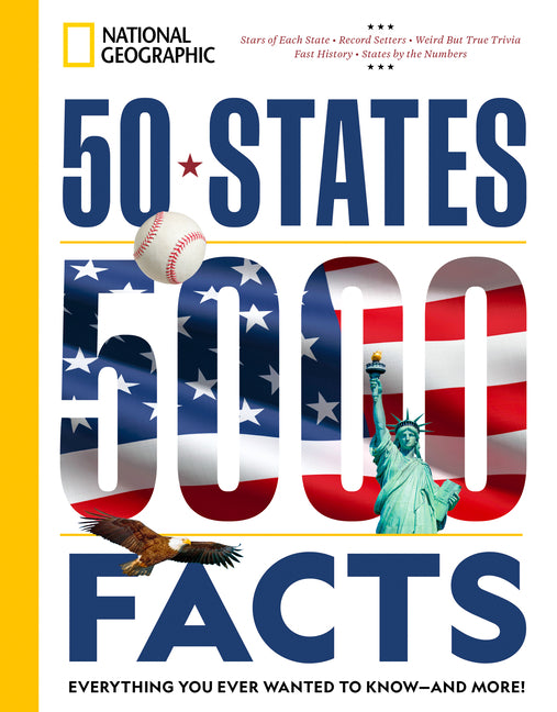 Book cover for 50 States, 5,000 Facts: Everything You Ever Wanted to Know - And More!