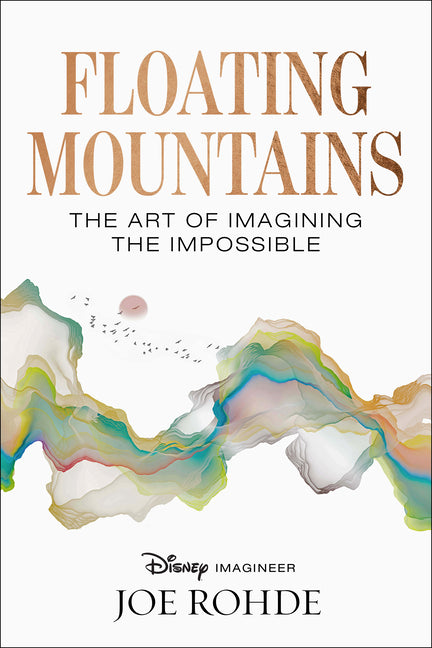 Book cover for Floating Mountains: The Art of Imagining the Impossible