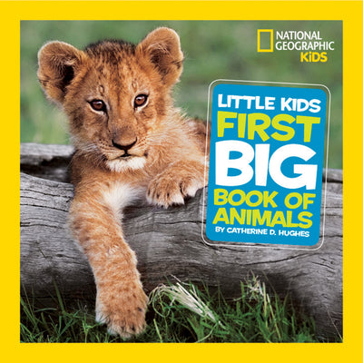 Book cover for Little Kids First Big Book of Animals