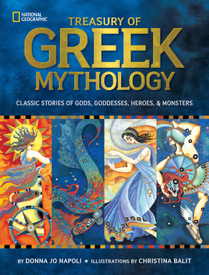 Book cover for Treasury of Greek Mythology: Classic Stories of Gods, Goddesses, Heroes & Monsters