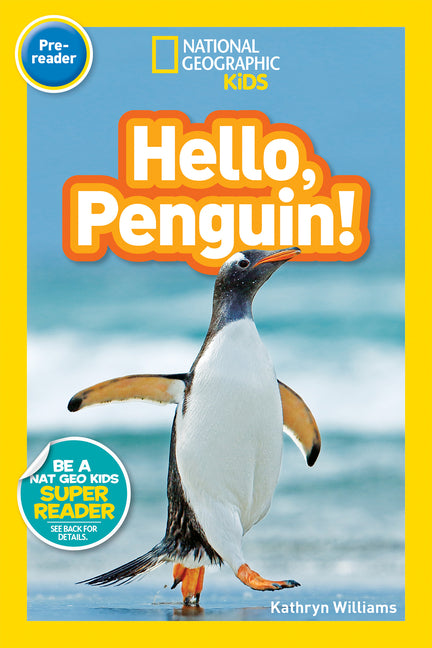 Book cover for Hello, Penguin! (National Geographic Kids Readers, Pre-Reader)