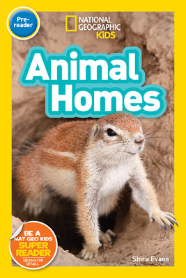 Book cover for National Geographic Kids Readers: Animal Homes (Prereader)
