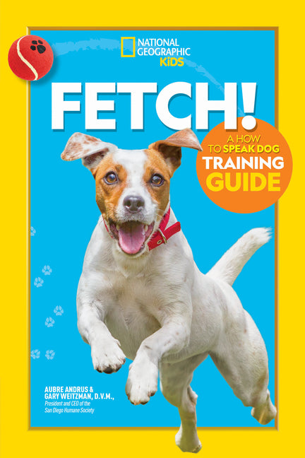 Book cover for Fetch! a How to Speak Dog Training Guide