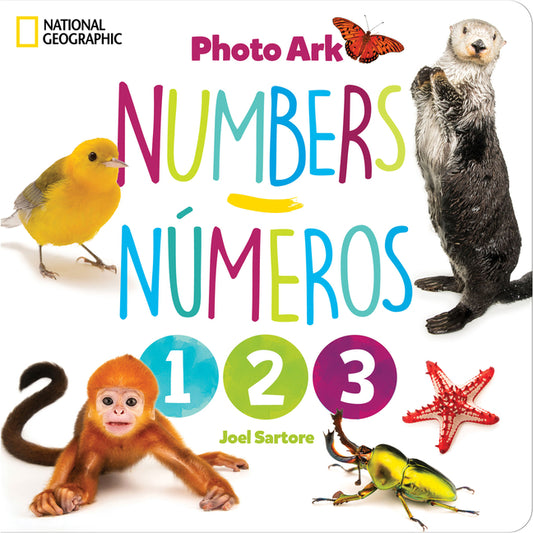 Book cover for National Geographic Photo Ark Numbers / Números: Board Book: Bilingual English-Spanish