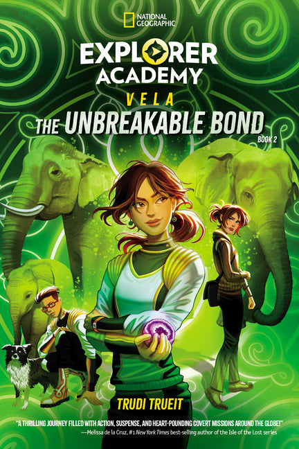 Book cover for Explorer Academy Vela: The Unbreakable Bond (Book 2)