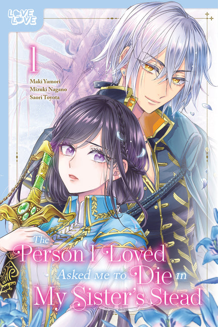 Book cover for Person I Loved Asked Me to Die in My Sister's Stead, Volume 1