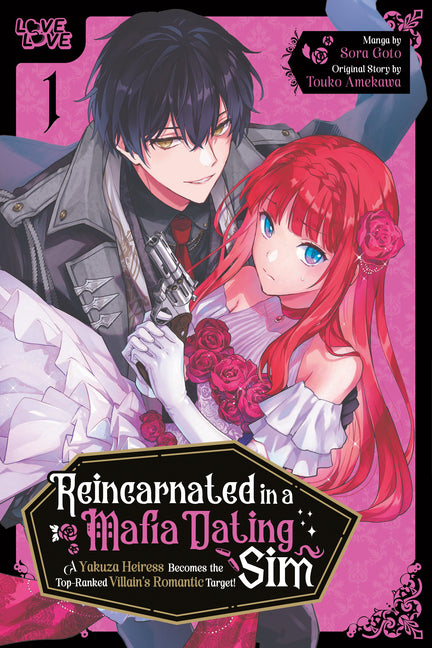 Book cover for Reincarnated in a Mafia Dating Sim, Volume 1: A Yakuza Heiress Becomes the Top-Ranked Villain's Romantic Target!