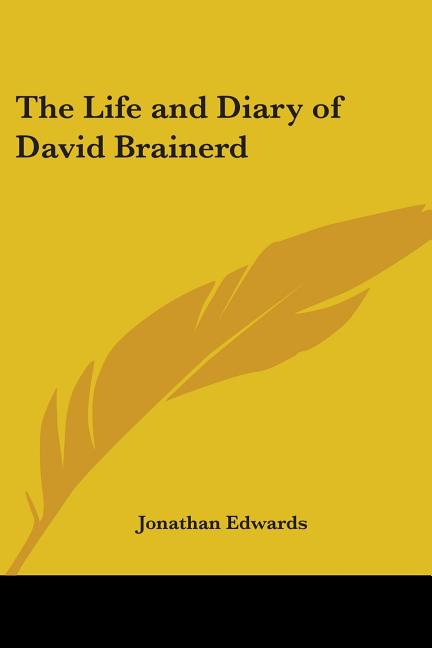 Book cover for Life and Diary of David Brainerd