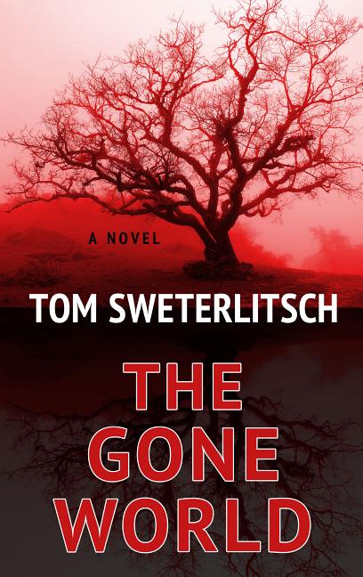 Book cover for The Gone World