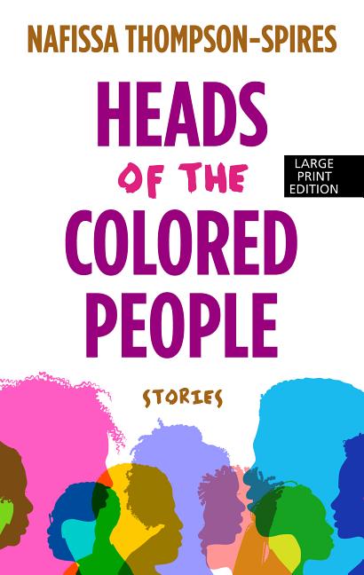 Book cover for Heads of the Colored People: Stories