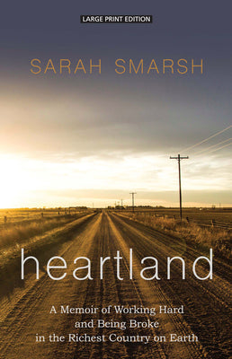 Book cover for Heartland: A Memoir of Working Hard and Being Broke in the Richest Country on Earth