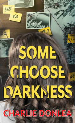 Book cover for Some Choose Darkness