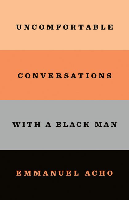 Book cover for Uncomfortable Conversations with a Black Man