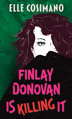 Book cover for Finlay Donovan Is Killing It