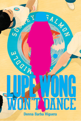 Book cover for Lupe Wong Won't Dance