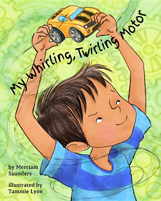 Book cover for My Whirling Twirling Motor