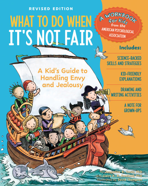 Book cover for What to Do When It's Not Fair, Revised Edition: A Kid's Guide to Handling Envy and Jealousy (Revised)