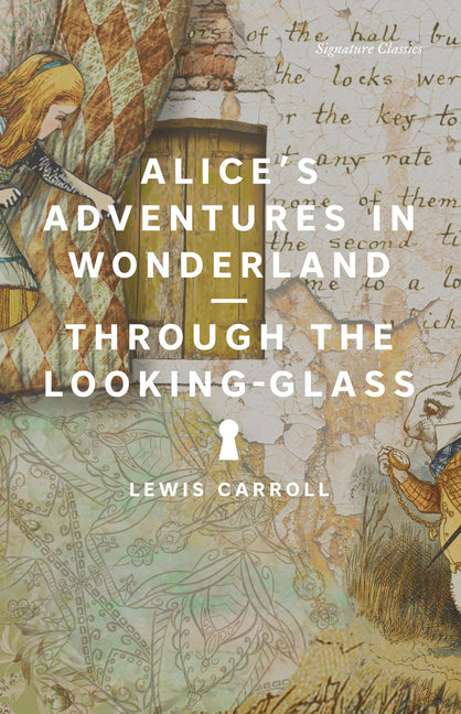 Book cover for Alice's Adventures in Wonderland and Through the Looking-Glass