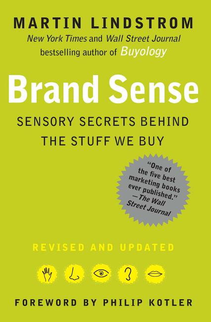 Book cover for Brand Sense: Sensory Secrets Behind the Stuff We Buy (Revised, Updated)