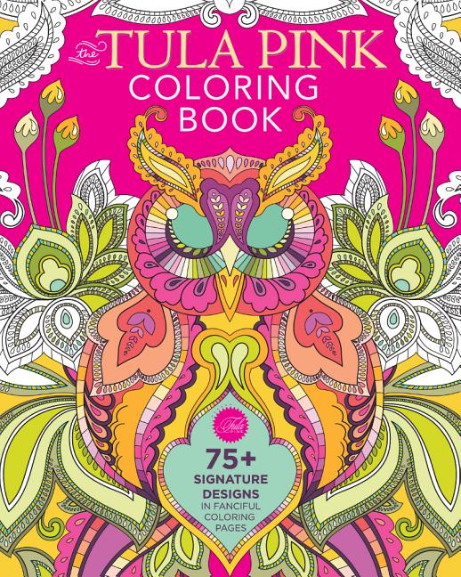 Book cover for The Tula Pink Coloring Book
