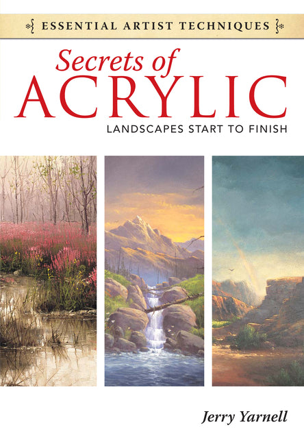 Book cover for Secrets of Acrylic: Landscapes Start to Finish