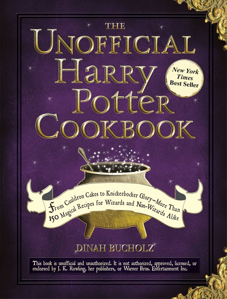 Book cover for The Unofficial Harry Potter Cookbook: From Cauldron Cakes to Knickerbocker Glory--More Than 150 Magical Recipes for Wizards and Non-Wizards Alike