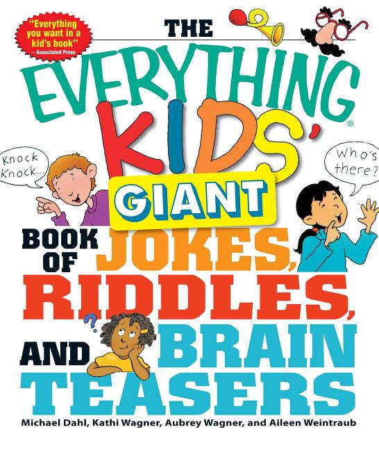 Book cover for The Everything Kids' Giant Book of Jokes, Riddles, and Brain Teasers