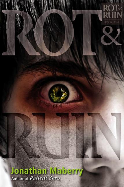 Book cover for Rot & Ruin: Volume 1