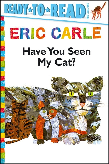 Book cover for Have You Seen My Cat?/Ready-To-Read Pre-Level 1