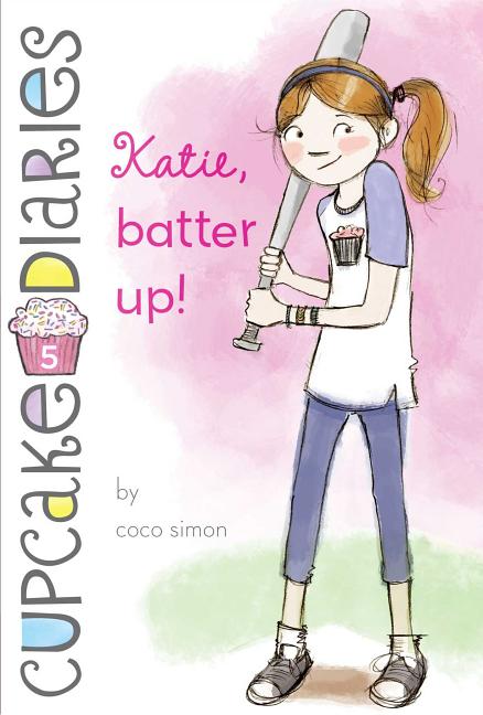 Book cover for Katie, Batter Up!