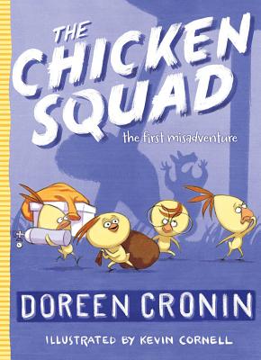 Book cover for The Chicken Squad: The First Misadventure