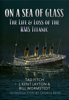 Book cover for On a Sea of Glass: The Life & Loss of the RMS Titanic