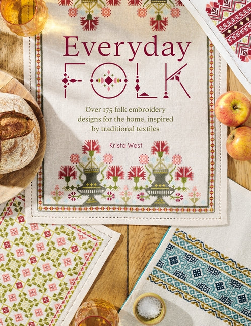 Book cover for Everyday Folk: Over 175 Folk Embroidery Designs for the Home, Inspired by Traditional Textiles