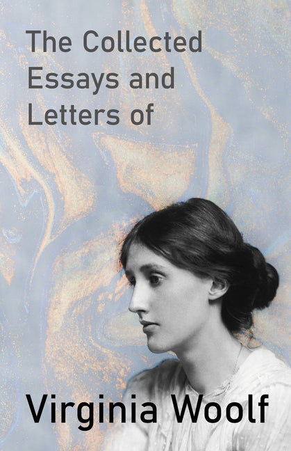 Book cover for Collected Essays and Letters of Virginia Woolf