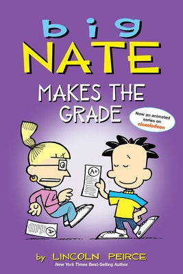Book cover for Big Nate Makes the Grade: Volume 4
