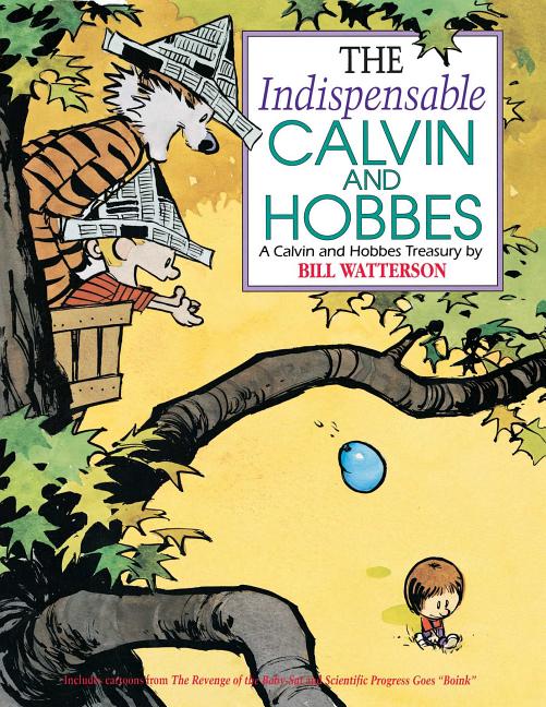 Book cover for The Indispensable Calvin and Hobbes: A Calvin and Hobbes Treasury Volume 11