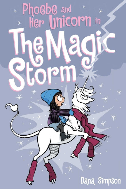 Book cover for Phoebe and Her Unicorn in the Magic Storm: Volume 6