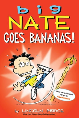 Book cover for Big Nate Goes Bananas!: Volume 19