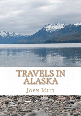 Book cover for Travels in Alaska