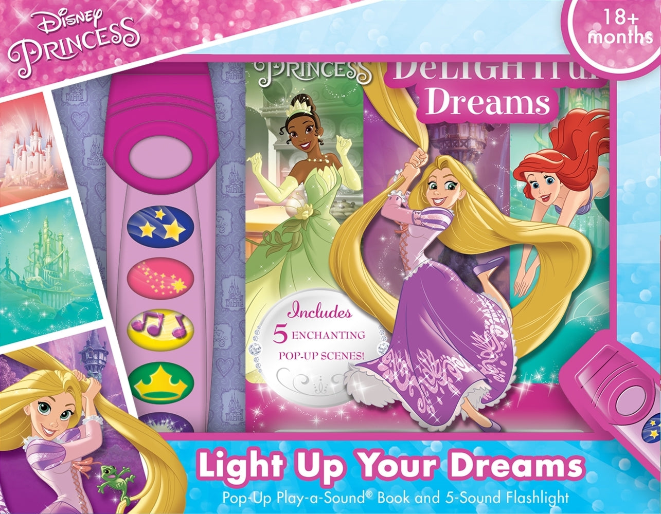 Book cover for Disney Princess: Light Up Your Dreams Pop-Up Play-A-Sound Book and 5-Sound Flashlight [With Battery]
