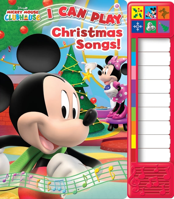 Book cover for Disney Junior Mickey Mouse Clubhouse: I Can Play Christmas Songs! Sound Book [With Battery]