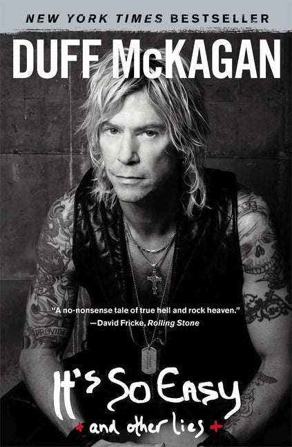 Book cover for It's So Easy: And Other Lies