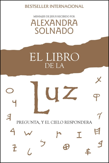 Book cover for El Libro de la Luz: Pregunta, Y El Cielo Responderá