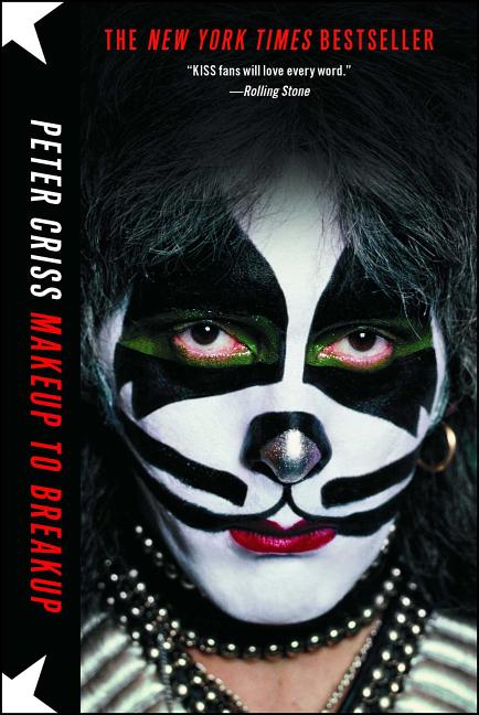 Book cover for Makeup to Breakup: My Life in and Out of Kiss