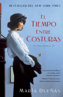 Book cover for El Tiempo Entre Costuras: Una Novela