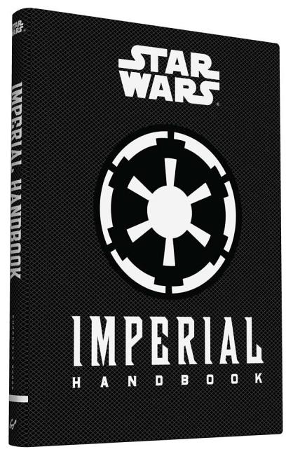 Book cover for Star Wars(r) Imperial Handbook: (Star Wars Handbook, Book about Star Wars Series)