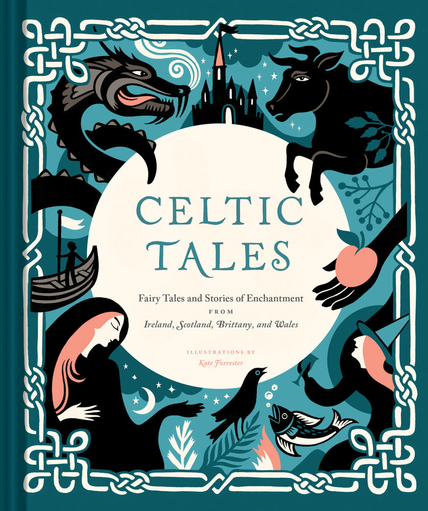 Book cover for Celtic Tales: Fairy Tales and Stories of Enchantment from Ireland, Scotland, Brittany, and Wales