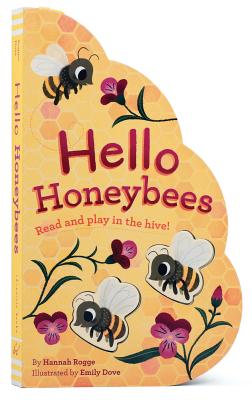 Book cover for Hello Honeybees: Read and Play in the Hive!